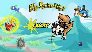 Fly Squirrel Fly 2: Launch Adventure