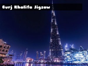 Burj Khalifa Jigsaw Puzzle Online Game - Puzzle Game